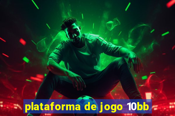 plataforma de jogo 10bb